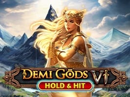 Demi Gods VI Hold and Hit